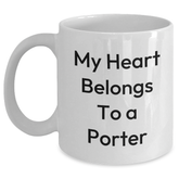 Funny Porter Gifts, My Heart Belongs To A Porter White Coffee Mugs, Graduation Unique Gifts from Friends to Porter - Main